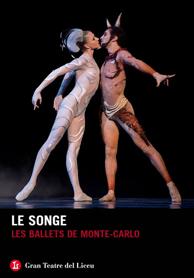Le songe: Les ballets de Monte-Carlo → Gran Teatre del Liceu