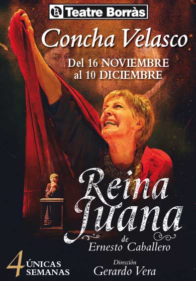 Concha Velasco: Reina Juana