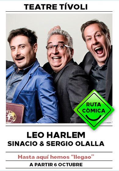 Leo Harlem: Hasta aquí hemos llegao → Teatre Tívoli
