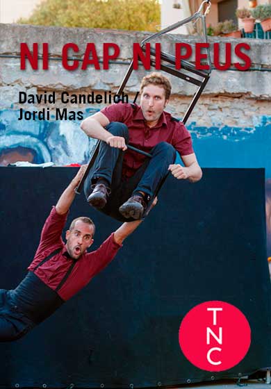 Ni cap ni peus → TNC - Teatre Nacional de Catalunya