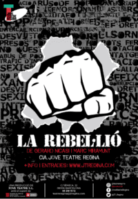 La rebel·lió → Jove Teatre Regina