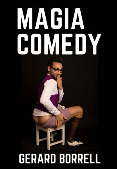Gerard Borrell: Magia Comedy
