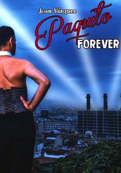 Paquito Forever