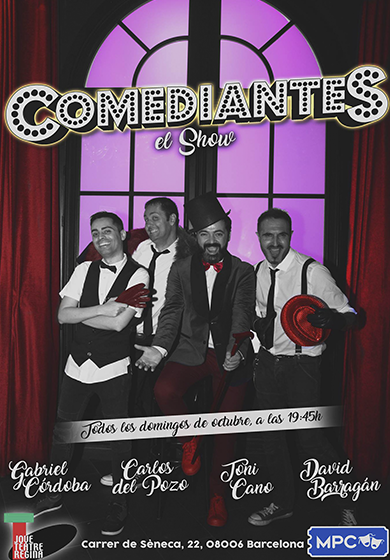 Comediantes, el show → Jove Teatre Regina