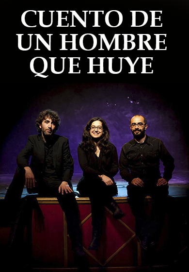 Cuento de un hombre que huye → Teatre La Vilella