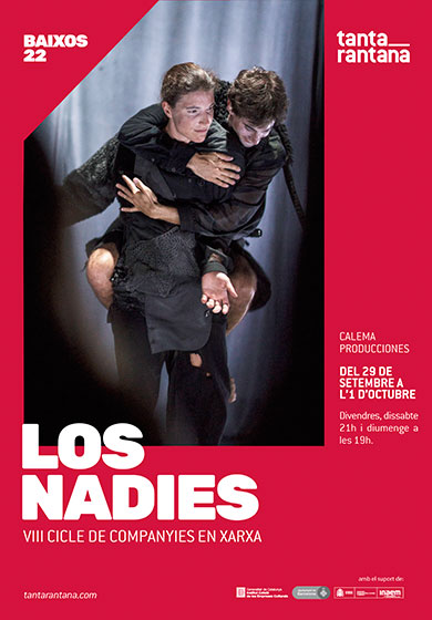 Los nadies → Teatre Tantarantana