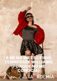 A mí no me escribió Tennessee Williams