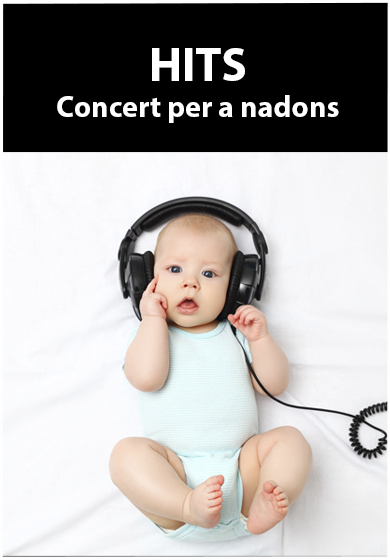 Hits. Concert per a nadons
