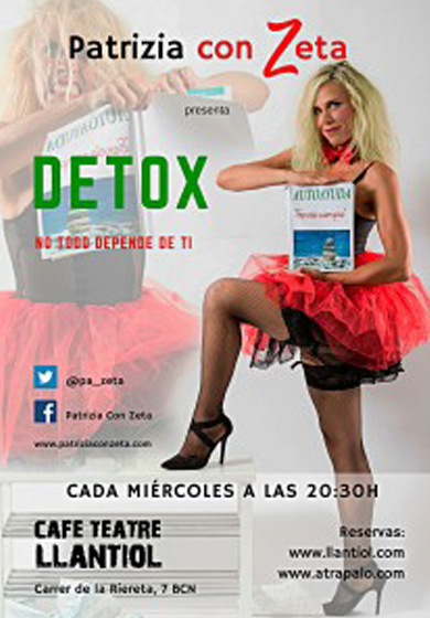 Patrizia con Zeta: Detox → Cafè Teatre Llantiol