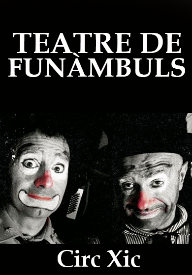 Cia. Circ Xic: Teatre de funàmbuls → Teatre Sagarra