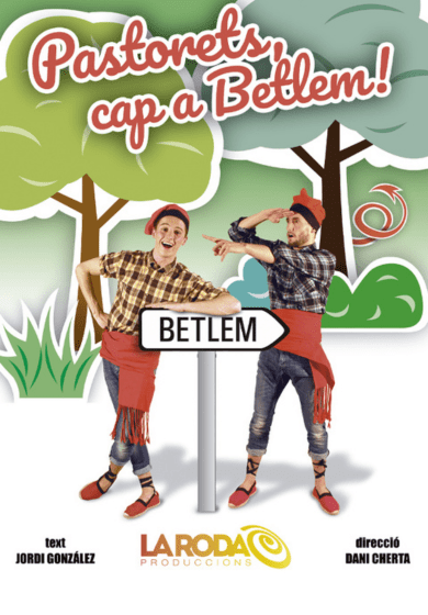 Pastorets, cap a Betlem!
