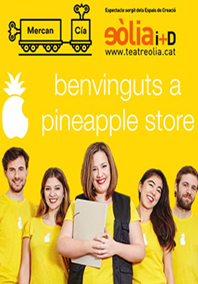 Benvinguts a Pineapple Store → L'Autèntica Teatre