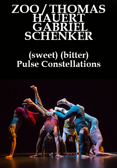 ZOO / THOMAS HAUERT + GABRIEL SCHENKER: (sweet) (bitter) + Pulse Constellations → Mercat de les Flors