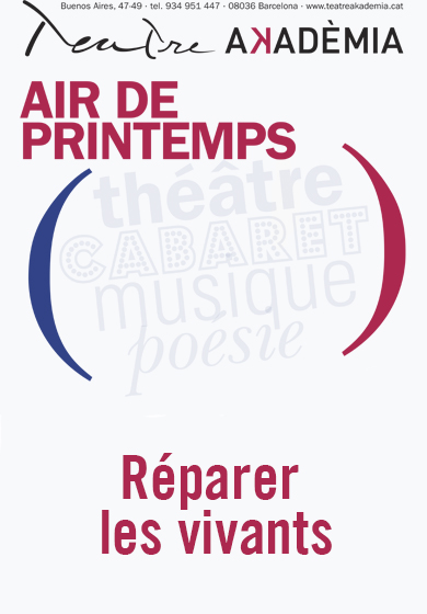 Air de PRINTEMPS: Réparer les vivants → Teatre Akadèmia