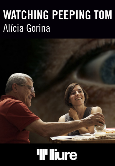 Alícia Gorina: Watching Peeping Tom