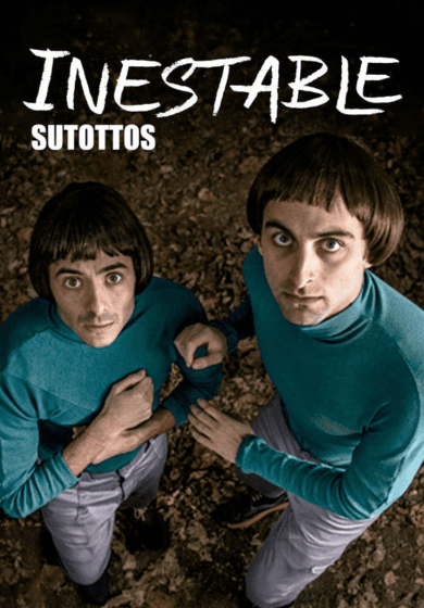 Sutottos: Inestable