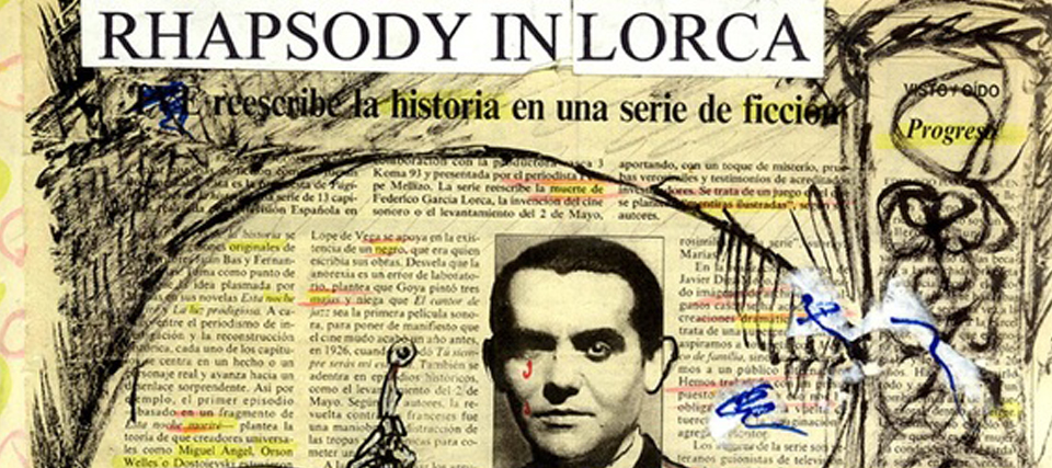 Rhapsody in Lorca