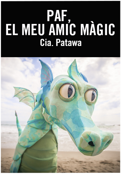 Paf, el meu amic màgic → Teatre de Mira-sol Sant Cugat
