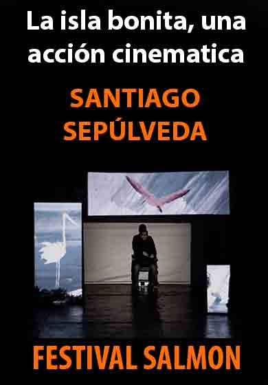 Santiago Sepúlveda: La isla bonita, una acción cinematica → Mercat de les Flors