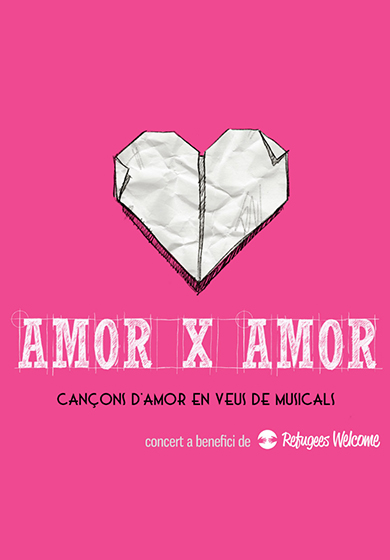 AMOR X AMOR – Cançons d’amor en veus de musicals