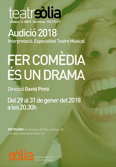 Fer comèdia és un drama → Teatre Eòlia