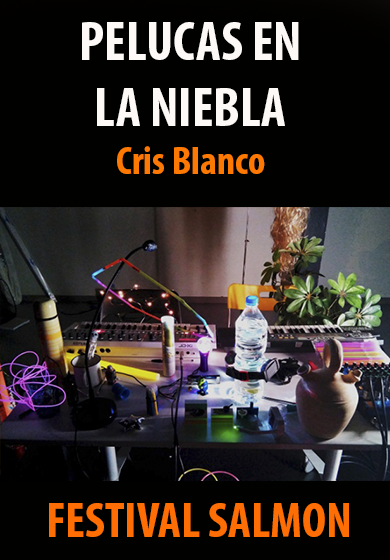 Cris Blanco: Pelucas en la niebla → Mercat de les Flors