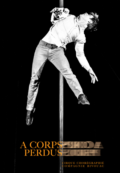 Bivouac: A corps perdus-Opus 2 → Teatre Auditori de Granollers