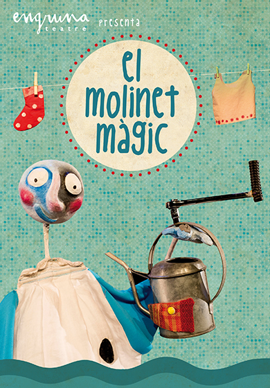 Engruna Teatre: El molinet màgic → Teatre Tantarantana