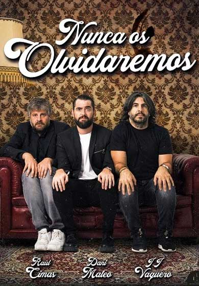 Dani Mateo, Raúl Cimas i JJ Vaquero - Nunca os olvidaremos
