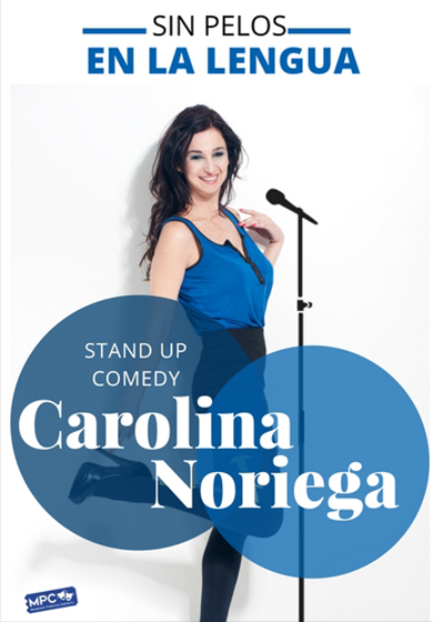 Carolina Noriega: Sin pelos en la lengua