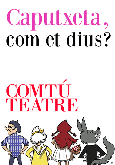 Caputxeta, com et dius?