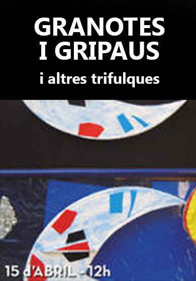 Granotes i gripaus i altres trifulgues → Teatre Sagarra