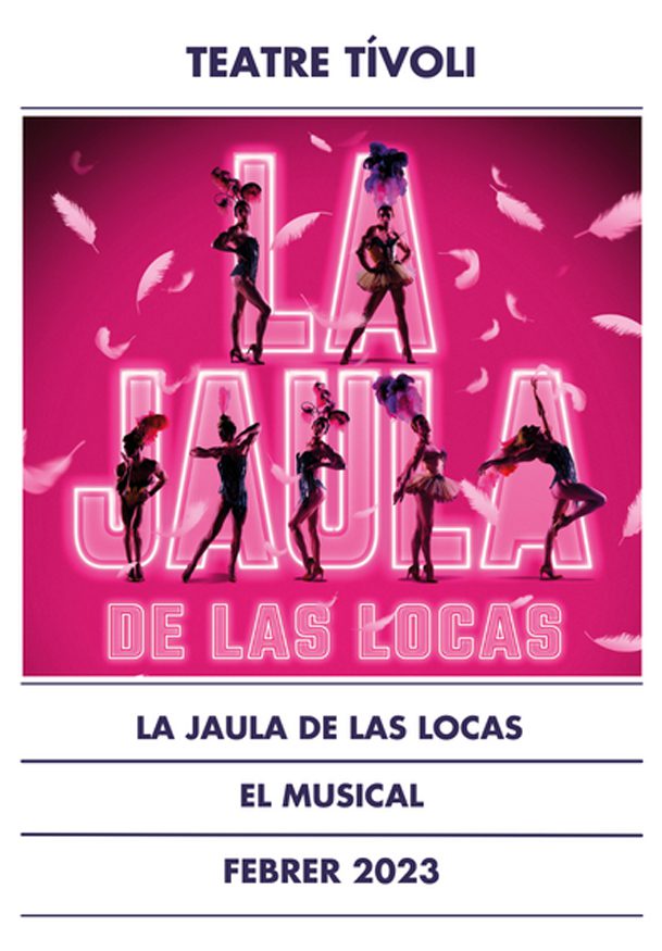 difícil de complacer demoler progresivo La Jaula de las Locas - Teatre Tívoli - Teatro Barcelona