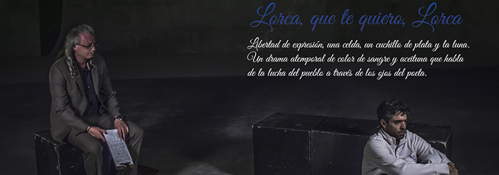 Lorca, que te quiero, Lorca
