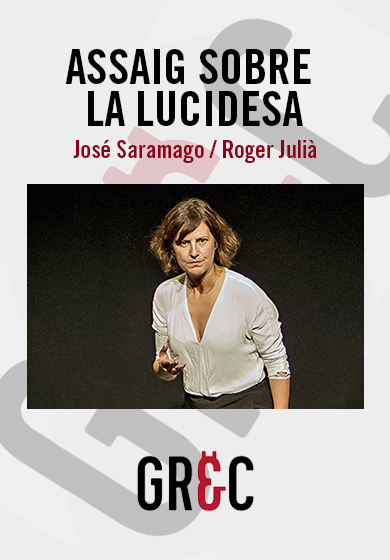 Assaig sobre la lucidesa → Teatre Lliure - Montjuïc
