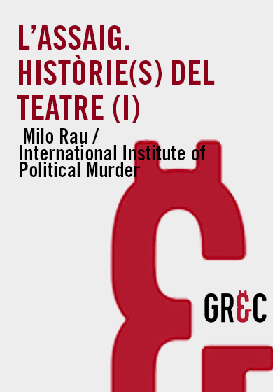 L’assaig. Històrie(s) del teatre (I) → Teatre Lliure - Montjuïc