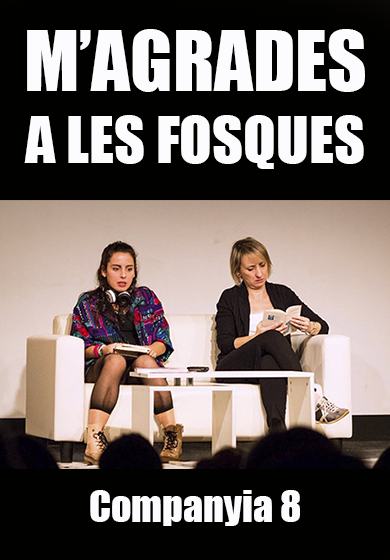 M'agrades a les fosques → L'Autèntica Teatre