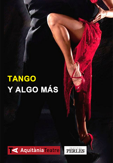 Tango y algo más → Aquitània Teatre