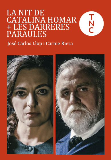 La nit de Catalina Homar + Les darreres paraules → TNC - Teatre Nacional de Catalunya