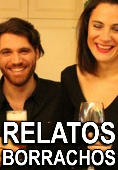 Relatos borrachos → Teatreneu