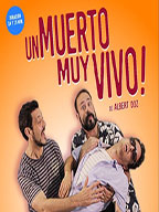 ¡Un muerto muy vivo! → Eixample Teatre