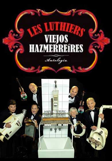Les Luthiers: Viejos Hazmerreíres → Teatre Auditori de Granollers