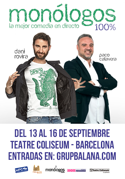 Dani Rovira i Paco Calavera: 100% monólogos → Teatre Coliseum