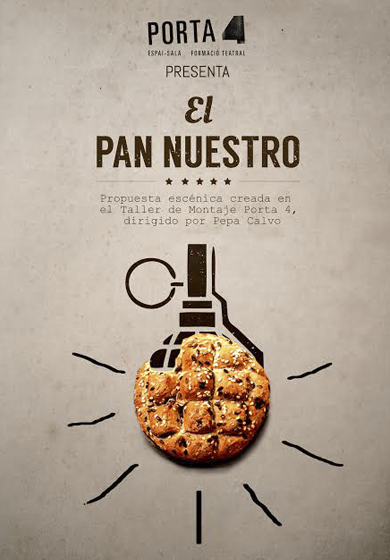 El pan nuestro → L'Autèntica Teatre
