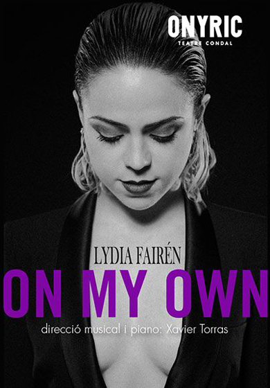Lydia Fairén: On my own → Teatre Condal