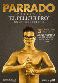 Víctor Parrado: El Peliculero. Un monólogo de cine