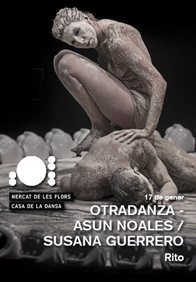 OtraDanza: Rito → Mercat de les Flors