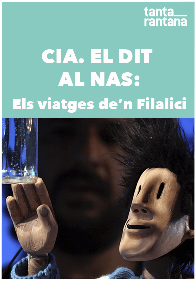 Els viatges d'en Filalici → Teatre Tantarantana