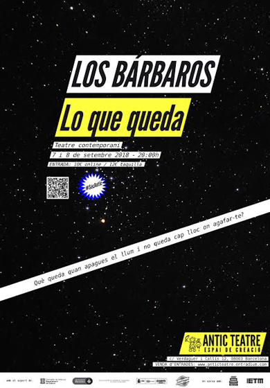 Los Bárbaros: Lo que queda → Antic Teatre