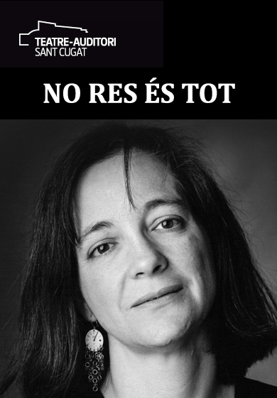 Maria-Mercè Marçal: No res és tot → Teatre-Auditori Sant Cugat